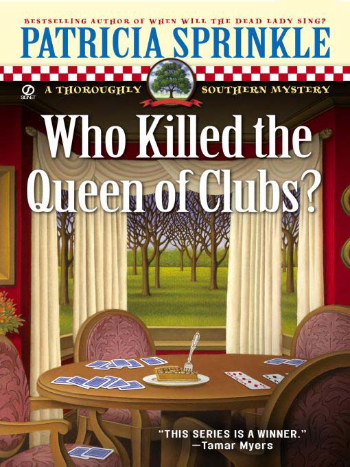 Title details for Who Killed the Queen of Clubs? by Patricia Sprinkle - Available